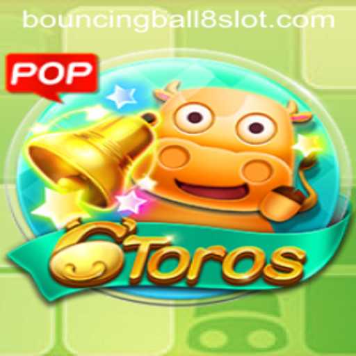 Unveiling 6Toros: A Thrilling Adventure Coupled with Bouncingball8slot Dynamics