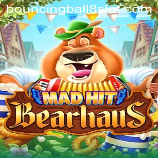 Exploring MadHitBearhaus: Dive into the World of Bouncingball8slot
