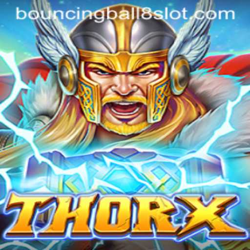 Discover the Exciting World of ThorX: Adventures with BouncingBall8Slot